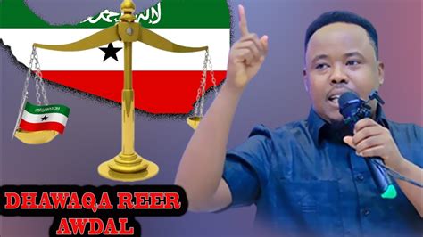 Dhawaaq Ka Yaabiyay Shacabka Somaliland Oo Ka Soo Yeedhay Reer Awdal