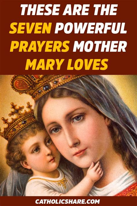 These Are The Seven Powerful Powerful Prayers Mother Mary Loves Prayers To Mary Mother Mary