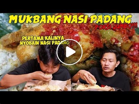 Mukbang Nasi Padang Pertama Kalinya Gue Nyobain Nasi Padang