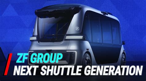 Zf Next Shuttle Generation Unveiled With Daybreakweekly Uk