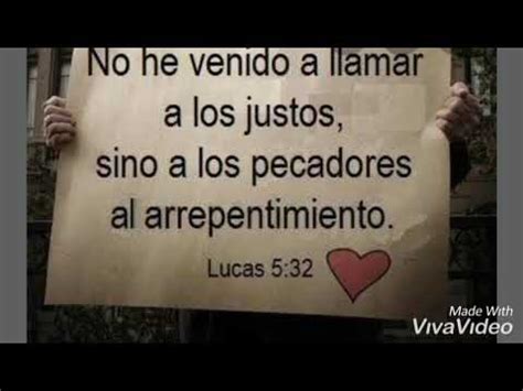 No He Venido A Llamar A Justos Sino A Pecadores Al Arrepentimiento