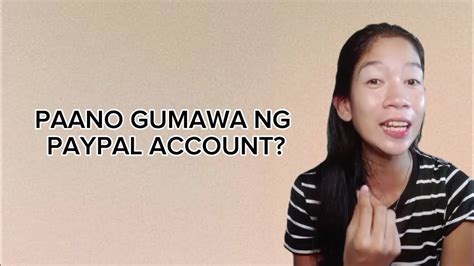 Paano Gumawa Ng Paypal Account Youtube