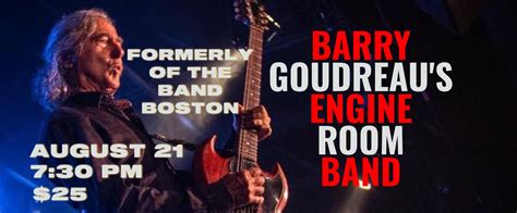 Barry Goudreau's Engine Room - 21 AUG 2021