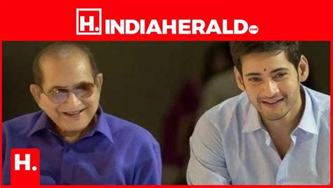 Mahesh Babu Pens Emotional Note On Father Krishna S Birth A