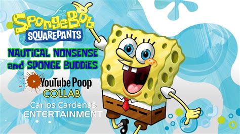 Spongebob Squarepants Nautical Nonsense And Sponge Buddies Ytp Collab