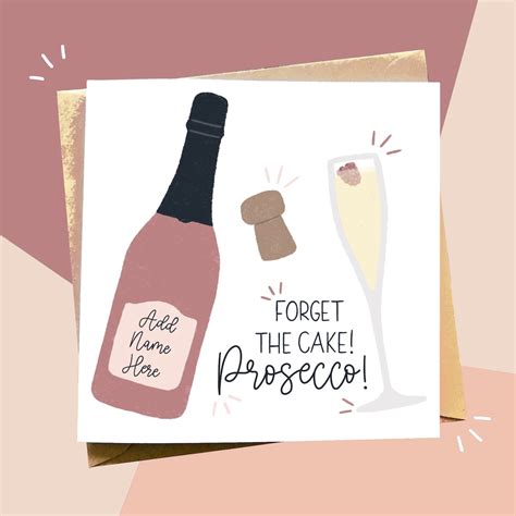 Prosecco Forget The Cake Prosecco Karte Happy Etsy De