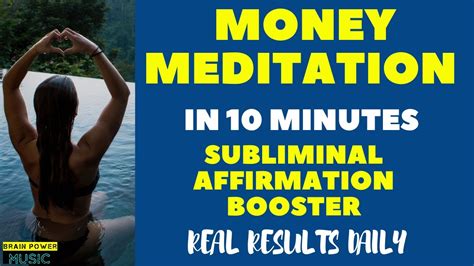 Money Meditation In Minutes Subliminal Affirmations Booster Real