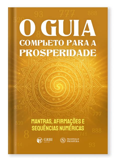 O Guia Completo para a Prosperidade – GRBI Editorial