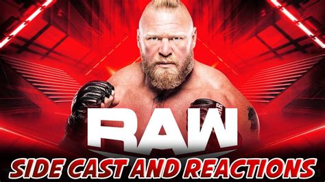 Monday Night Raw Sidecast And Reactions Brocks Back Youtube