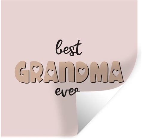 Spreuken Best Grandma Ever Quotes Oma Muursticker Bol