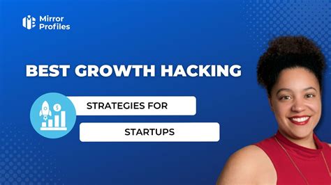 The Best Growth Hacking Strategies For Startups