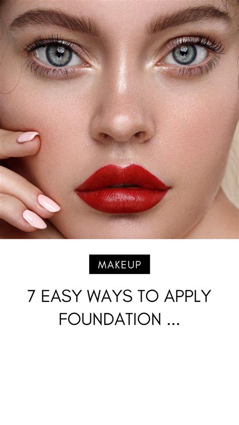 7 Easy Ways To Apply Foundation How To Apply Foundation How To