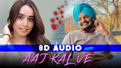 Ajj Kal Ve Sidhu Moose Wala 8d Audio Sidhu Moose Wala Preet Hundal