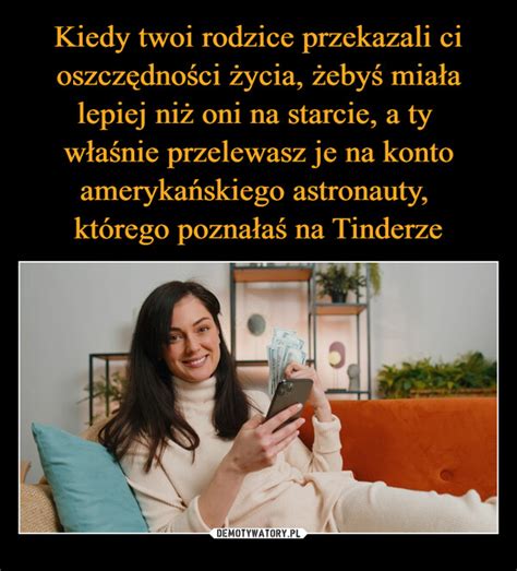 Kiedy Twoi Rodzice Przekazali Ci Oszcz Dno Ci Ycia Eby Mia A Lepiej