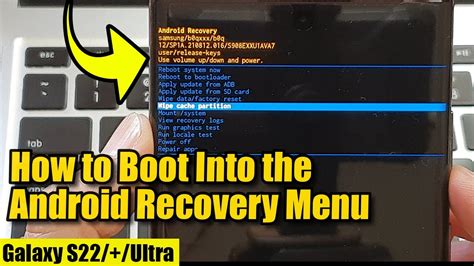 Galaxy S S Ultra How To Boot Into The Android Recovery Menu Youtube