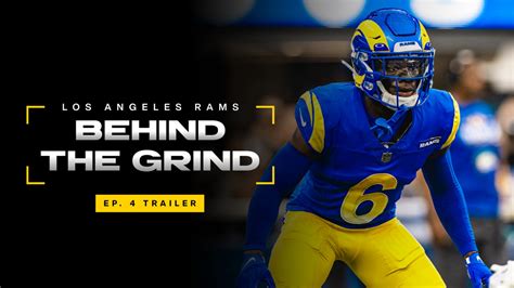 Los Angeles Rams Behind The Grind Episode 4 Trailer