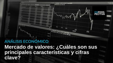 ¿cuáles Son Las Principales Características De Los Valores Actualizado Octubre 2023