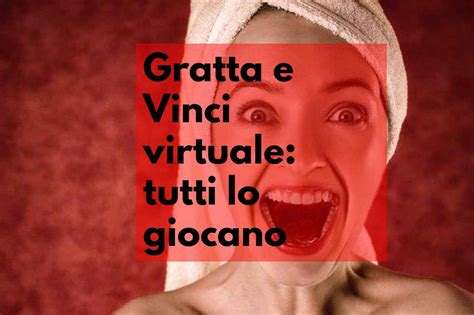 Italiani pazzi per il gratta e vinci online perché tutti corrono a