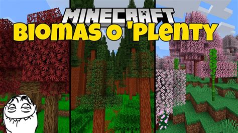 Biomes O Plenty I Nuevos Biomas En Minecraft I Mod Para Minecraft