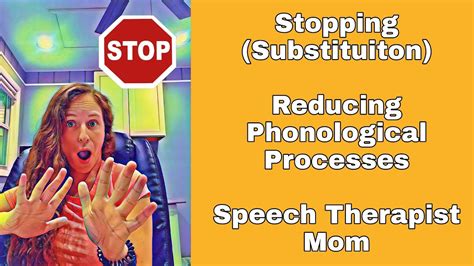 Stopping Phonological Process Substitution Practice Exercises With Mrs G Youtube