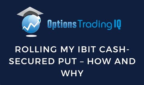 Rolling My IBIT Cash-Secured Put – How and Why
