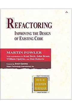 Livro Refactoring Improving The Design Of Existing Code Martin