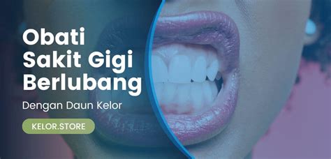 Obat Sakit Gigi Berlubang Dengan Obat Alami Daun Kelor