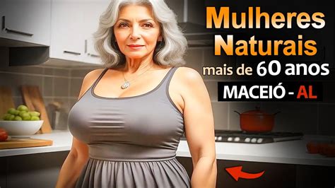 MULHER MADURA MAIS DE 60 ANOS JULIA MUDOU DE RUMO YouTube