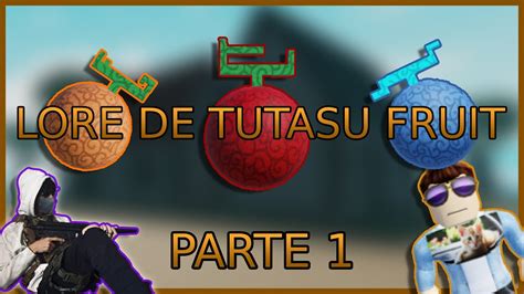 A VERDADEIRA LORE DO TUTASU FRUIT Segundo Chat GPT Parte 1 YouTube