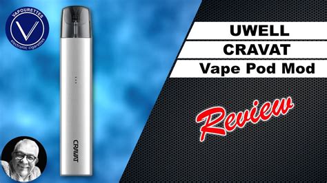 Uwell Cravat Vape Pod Mod Review Excellent For Switching To Vaping