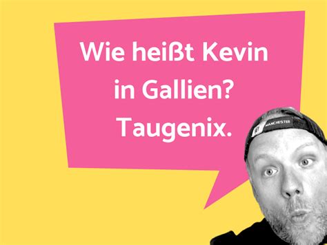 Wie Hei T Kevin Kategorie Kevin Witze Witze Tv