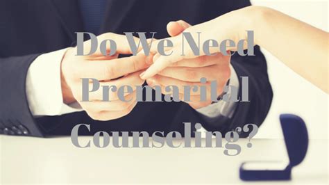 Do We Need Premarital Counseling — Biblical Counseling For Women