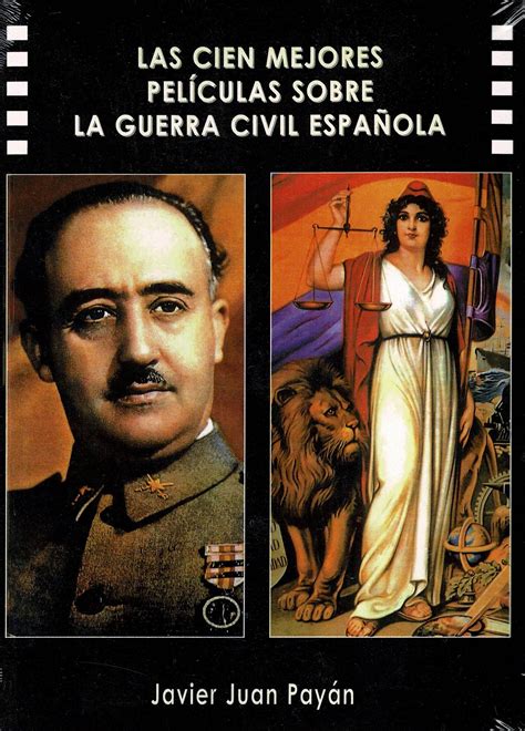 Cien Mejores Peliculas Sobre La Guerra Civil Española