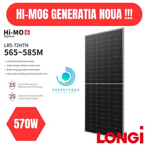 Panou Solar Longi 570W Hi MO6 Fotovoltaic Monocristalin LR5 72HTH 565