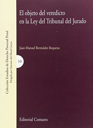 El Objeto Del Veredicto En La Ley Orgánica 5 1995 De 22 De Mayo Del