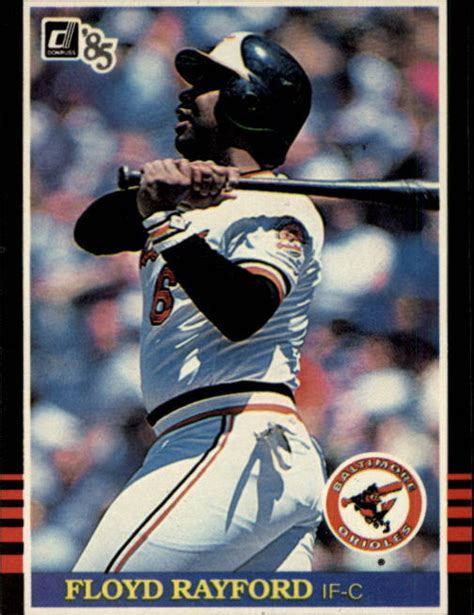 1985 Donruss Baltimore Orioles Baseball Card 576 Floyd Rayford Ebay