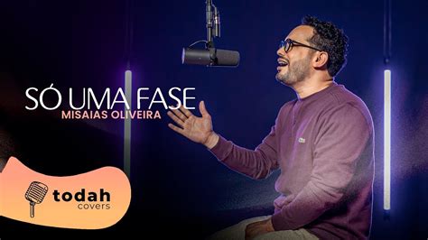 Misaias Oliveira Só Uma Fase Cover Jéssica Augusto todahcolors