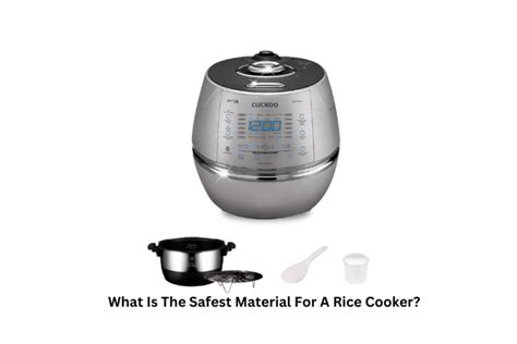 What Is The Safest Material For A Rice Cooker