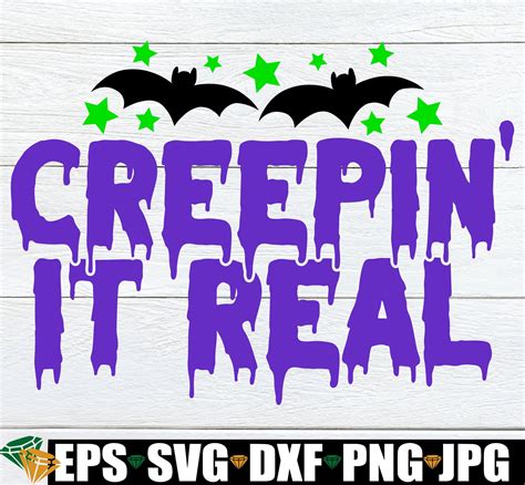 Creepin It Real Creeping It Real Spooky Halloween Etsy