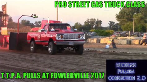 PRO STREET GAS TRUCKS PULL W TTPA PULLS FOWLERVILLE MI JULY 2017