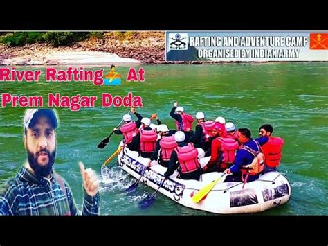 River Rafting And Adventure Camp Organised By Indian Army At Prem