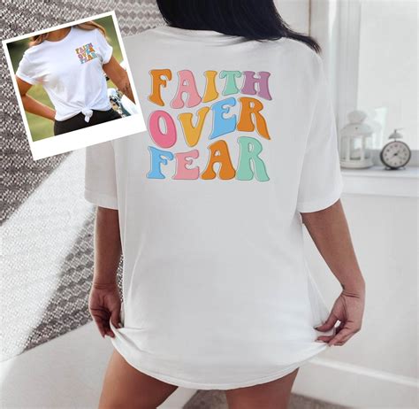 Faith Over Fear Tshirt Christian Shirts Faith Shirt Etsy