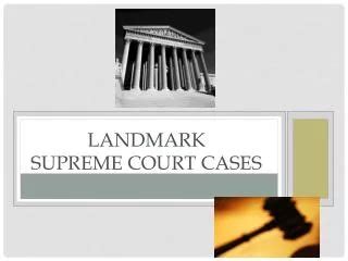 PPT Landmark Supreme Court Cases PowerPoint Presentation Free