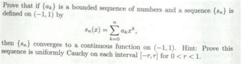 Solved Prove that if (as) is a bounded sequence of numbers | Chegg.com