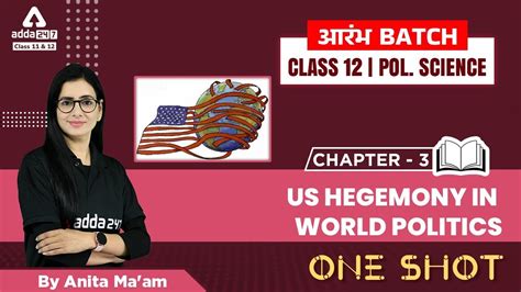 Us Hegemony In World Politics Class 12 One Shot Class 12 Political