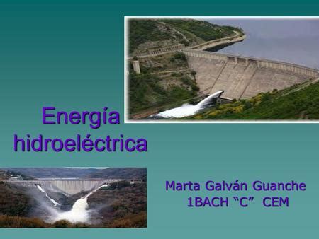 Generación hidroeléctrica ppt video online descargar