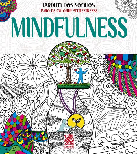 Livro Para Colorir Antiestresse Jardim Dos Sonhos Mindfulness