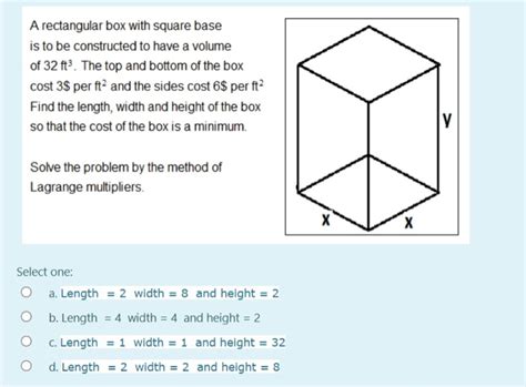 Solved A Rectangular Box With Square Base Is To Be Chegg