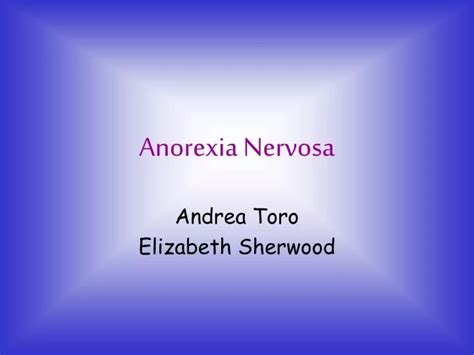 Ppt Anorexia Nervosa Powerpoint Presentation Id1195208