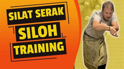 silat training silat serak siloh coiling guru west extended youtube